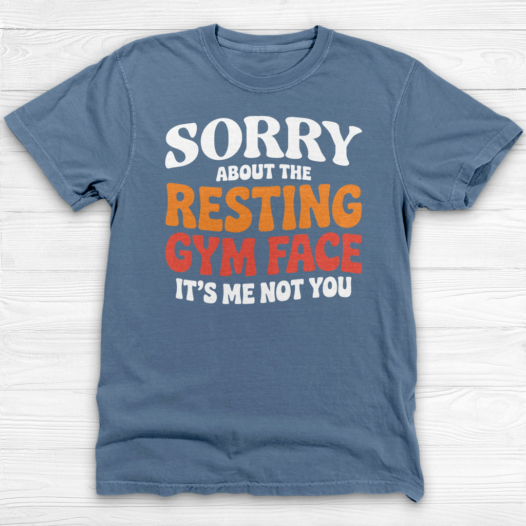 Sorry About The Resting Gym Face Gym Tee Or Pump Cover