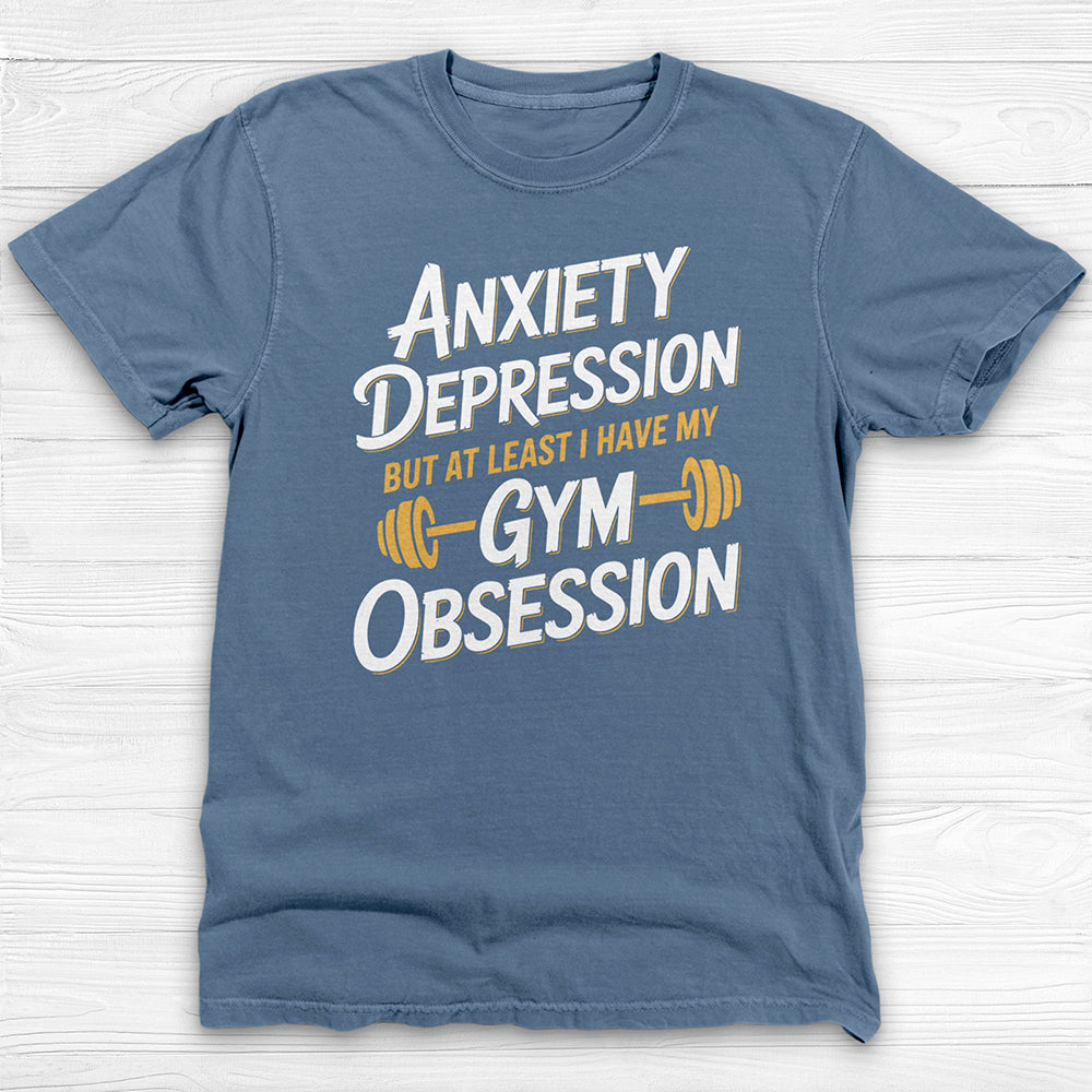 Anxiety Depression Gym Obsession Shirt, Mental Health Fitness Tee-T-Shirt-Gym Classics