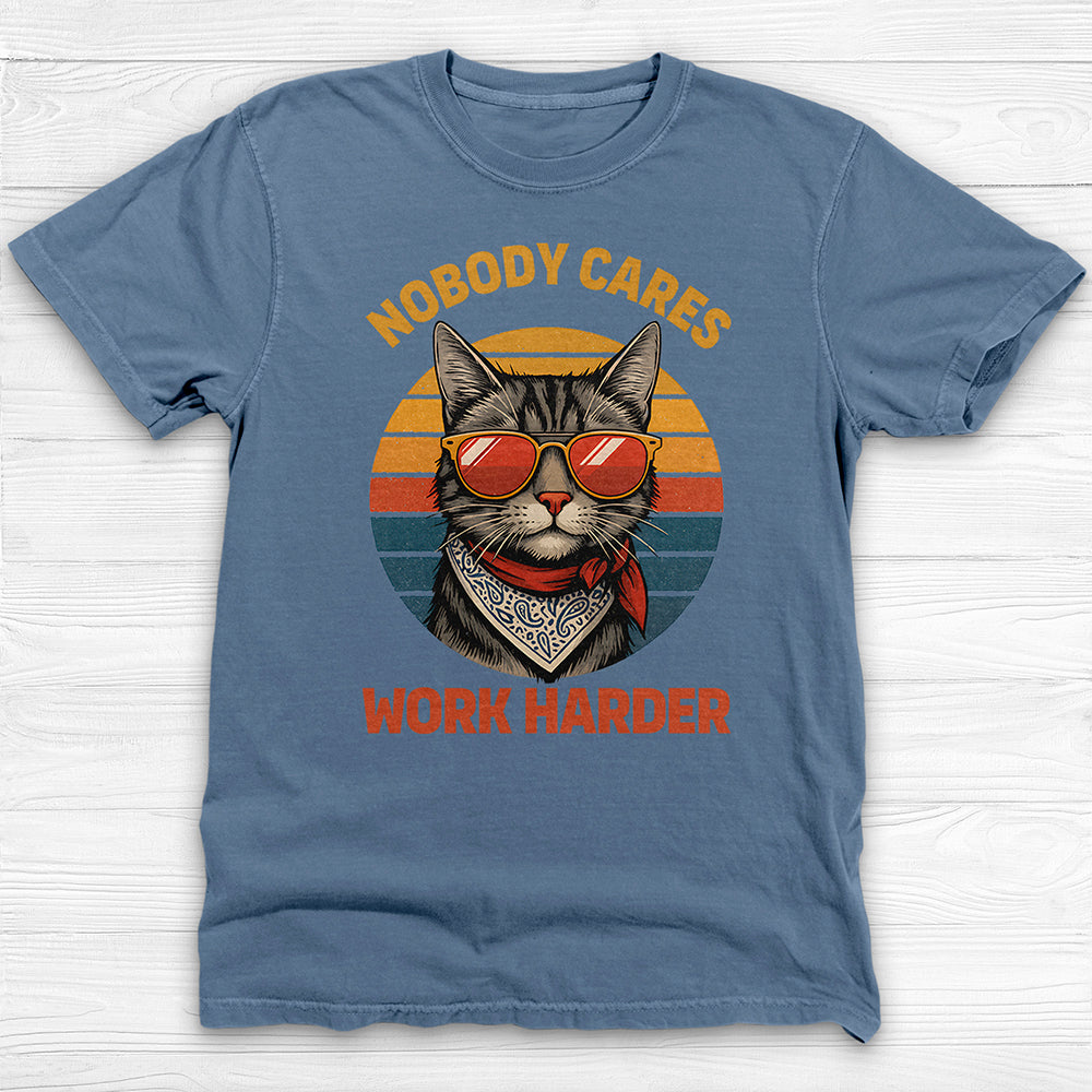 Nobody Cares Work Harder Cool Cat Gym Tee Or Pump Cover-T-Shirt-Gym Classics