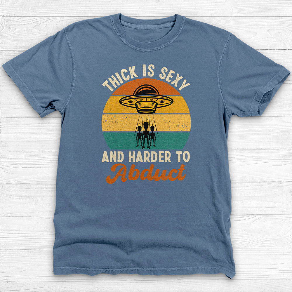 Thick Is Sexy Alien Abduction Funny Gym Tee or Pump Cover-T-Shirt-Gym Classics