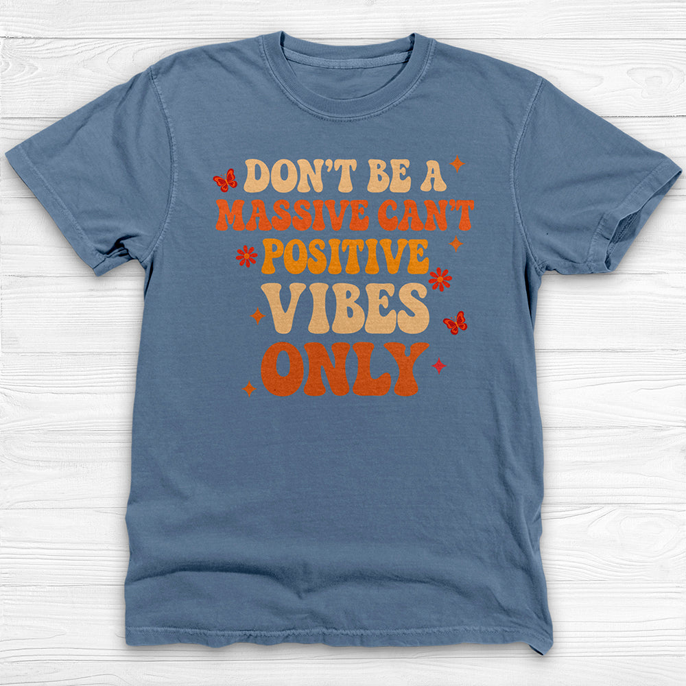 Don’t Be A Massive Can’t Workout Tee or Pump Cover, Good Gym Vibes Only-T-Shirt-Gym Classics