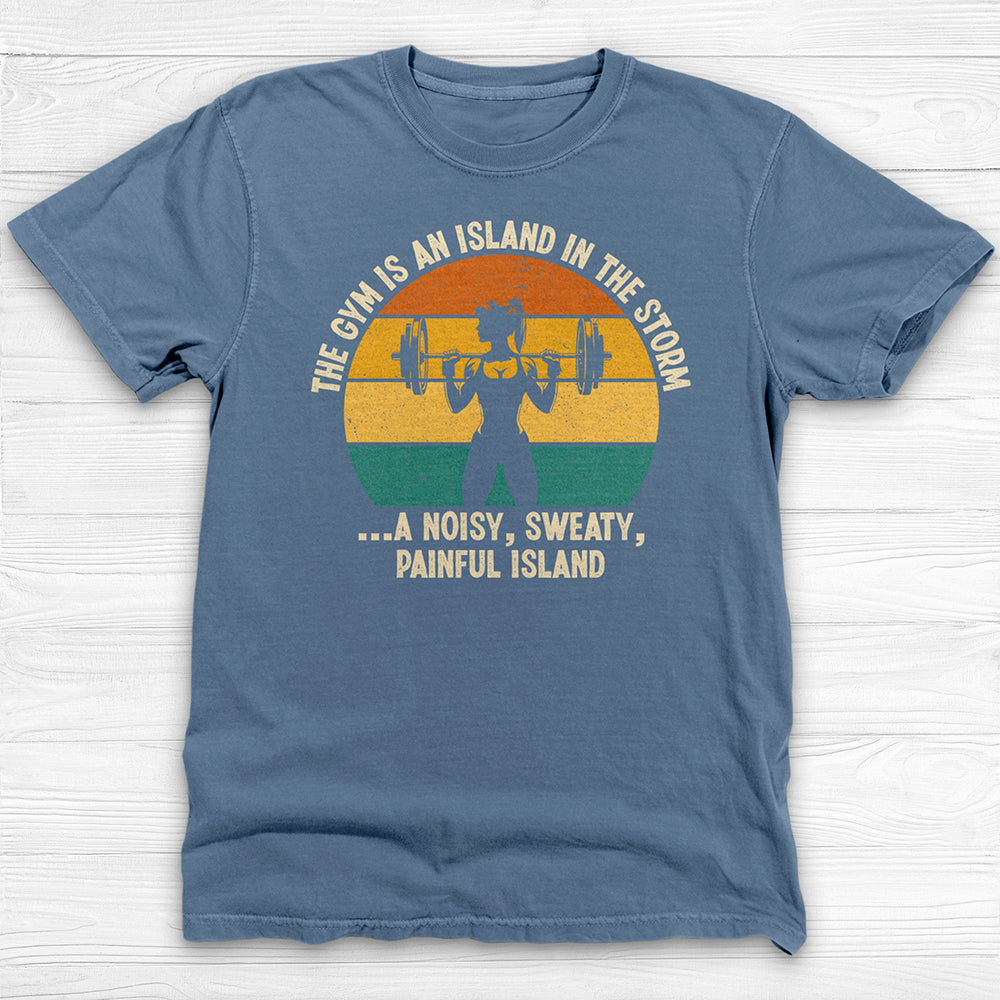 The Gym Is An Island In The Storm Workout Tee or Pump Cover-T-Shirt-Gym Classics