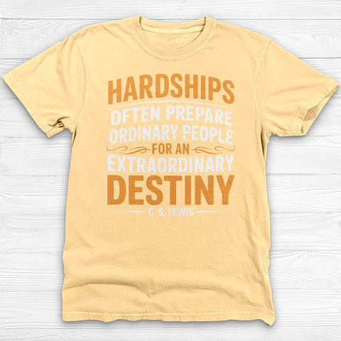 Extraordinary Destiny Quote Shirt, Motivational Gym And Life Tee