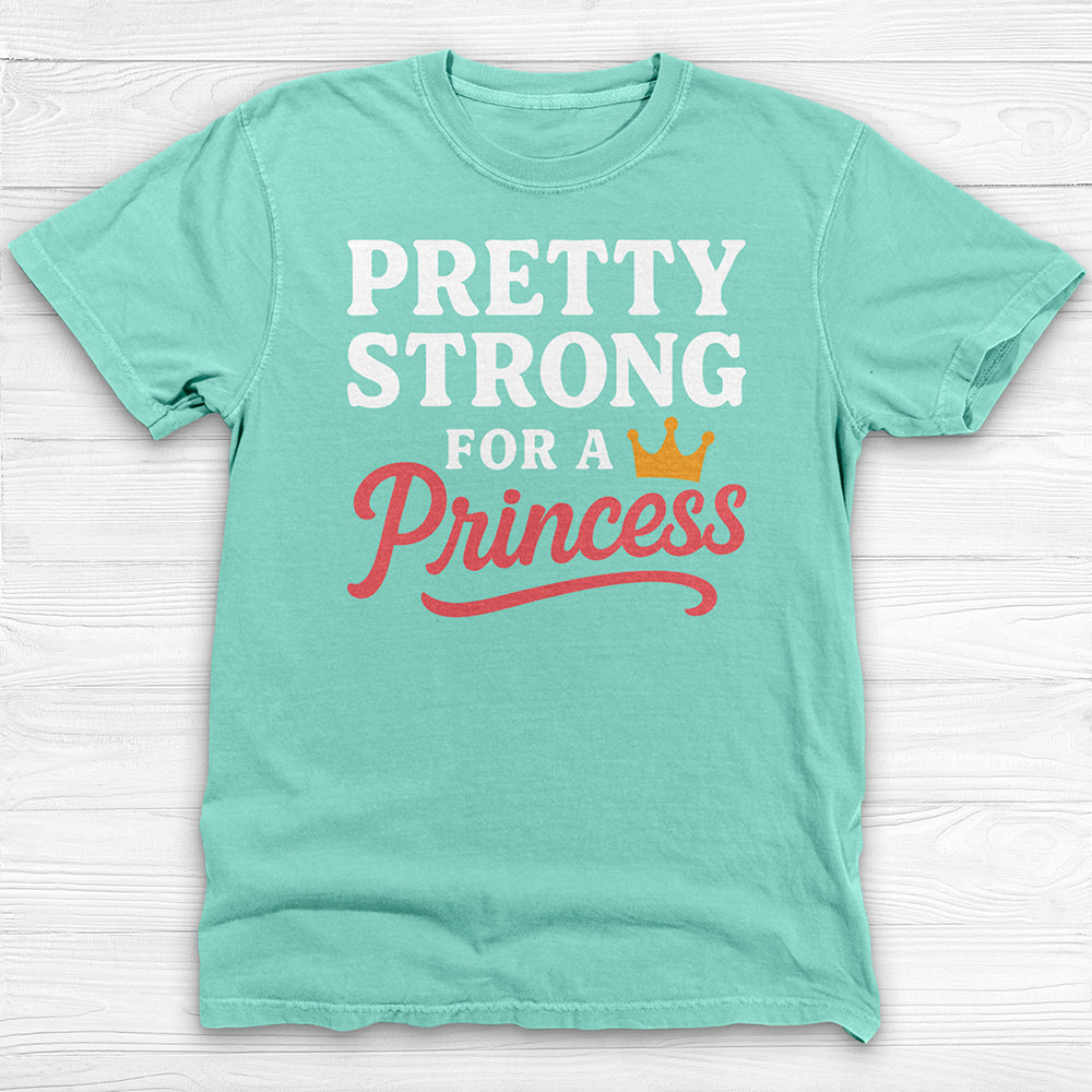 Pretty Strong for a Princess Gym Tee or Pump Cover, Empowering Apparel-T-Shirt-Gym Classics