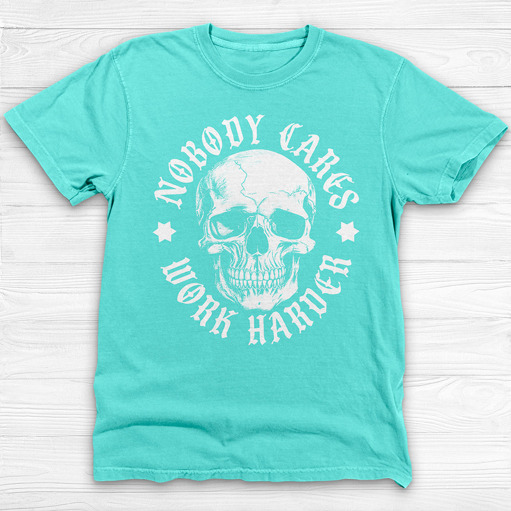 Nobody Cares Work Harder Skull Gym Shirt Or Pump Cover-T-Shirt-Gym Classics