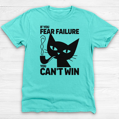 Don't Fear Failure Cat Wisdom Gym Tee or Pump Cover