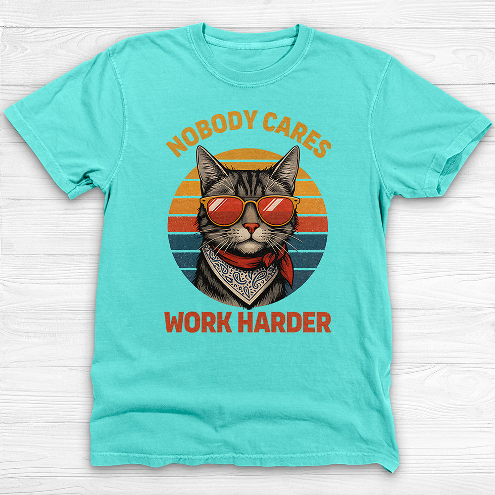 Nobody Cares Work Harder Cool Cat Gym Tee Or Pump Cover-T-Shirt-Gym Classics