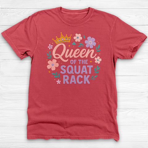 Queen of the Squat Rack Gym Shirt, Cute Fitness Tee for Strong Women