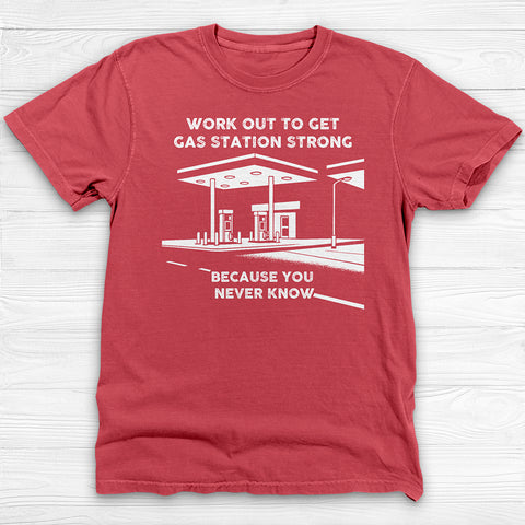 Train To Get Gas Station Strong Gym Shirt, Funny Self-Defense Workout Tee