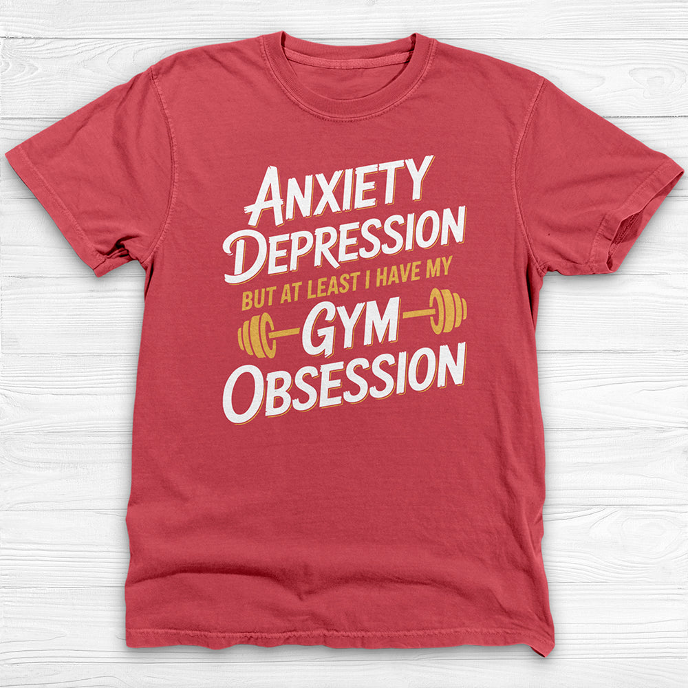 Anxiety Depression Gym Obsession Shirt, Mental Health Fitness Tee-T-Shirt-Gym Classics