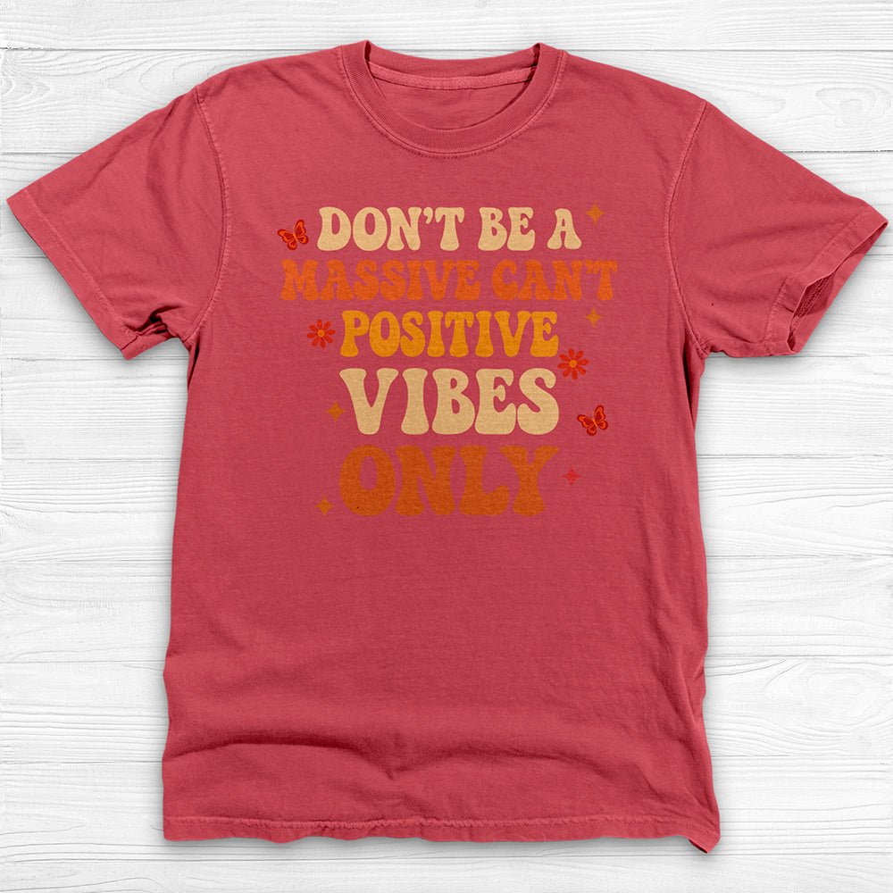 Don’t Be A Massive Can’t Workout Tee or Pump Cover, Good Gym Vibes Only-T-Shirt-Gym Classics