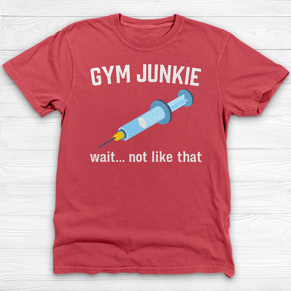 Gym Junkie T-Shirt, Funny Workout Tee for Gym Rats & Lifters-T-Shirt-Gym Classics