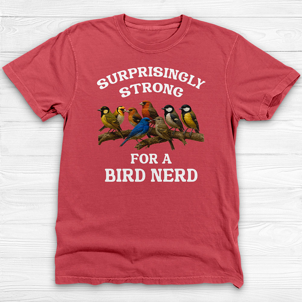 Bird Nerd Gym Shirt, Surprisingly Strong Funny Fitness Tee