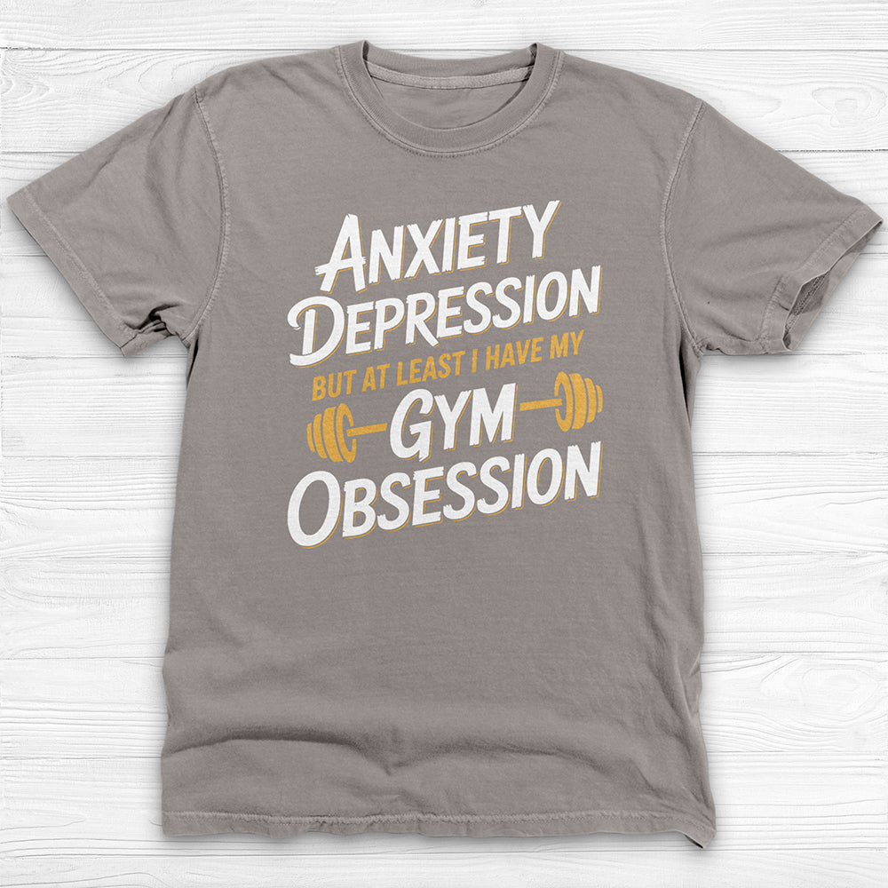 Anxiety Depression Gym Obsession Shirt, Mental Health Fitness Tee-T-Shirt-Gym Classics