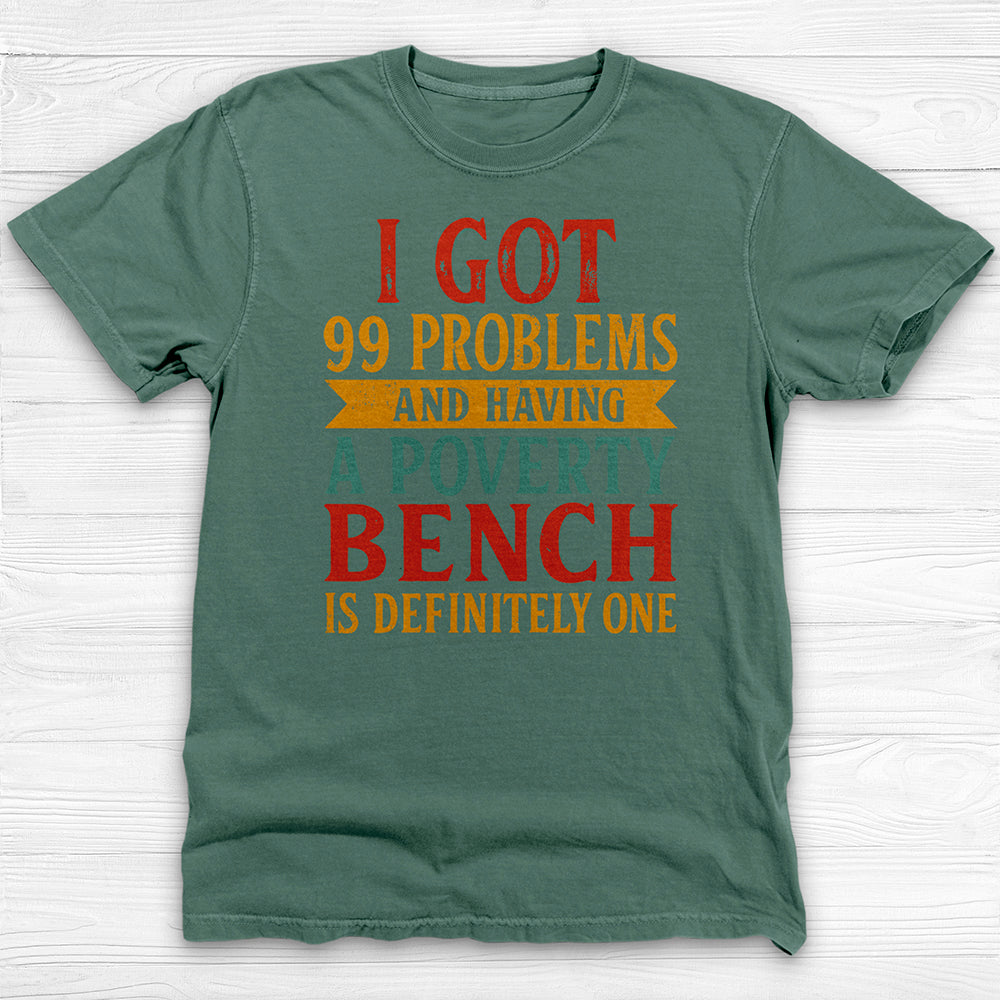 Weak Bench Press Problems, Funny Gym Shirt or Pump Cover-T-Shirt-Gym Classics