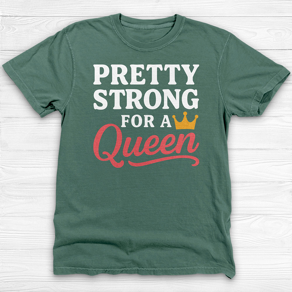 Pretty Strong for a Queen Gym Tee or Pump Cover-T-Shirt-Gym Classics
