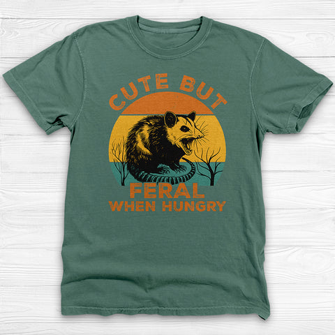 Cute But Feral When Hungry Gym Shirt, Funny Animal Lover Tee