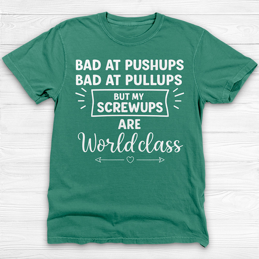 Funny Pullups, Pushups, Screwups Gym Tee Or Pump Cover-T-Shirt-Gym Classics