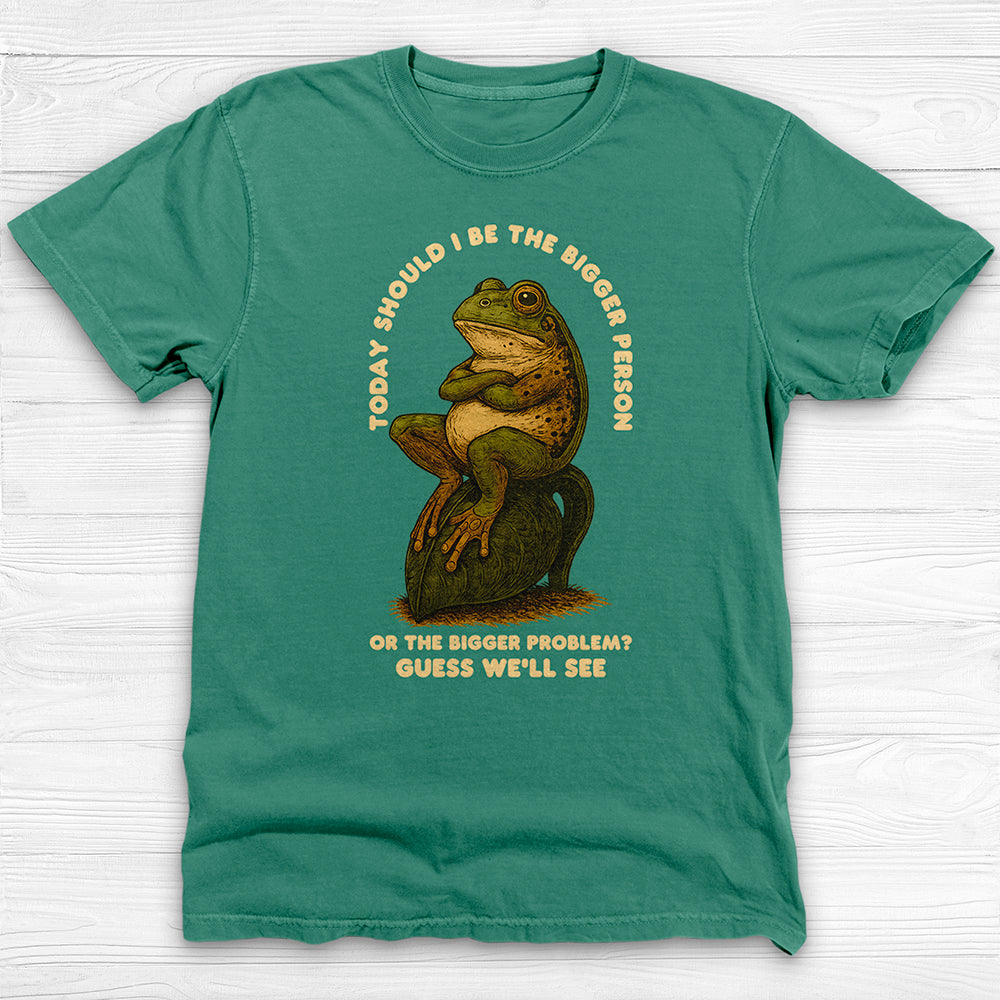 Bigger Person Or Bigger Problem Frog Gym Tee Or Pump Cover-T-Shirt-Gym Classics