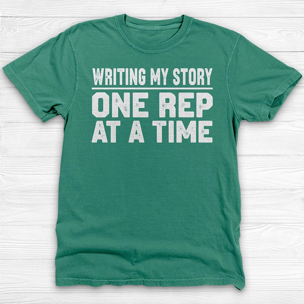One Rep at a Time, Inspirational Fitness & Gym Shirt-T-Shirt-Gym Classics