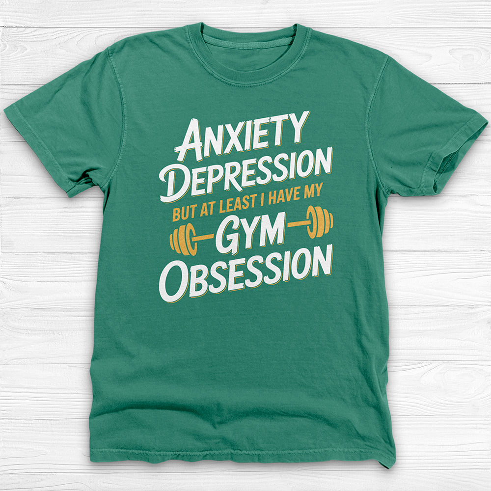 Anxiety Depression Gym Obsession Shirt, Mental Health Fitness Tee-T-Shirt-Gym Classics