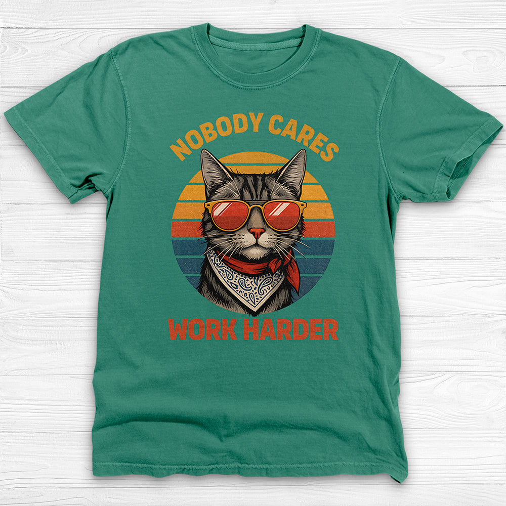 Nobody Cares Work Harder Cool Cat Gym Tee Or Pump Cover-T-Shirt-Gym Classics