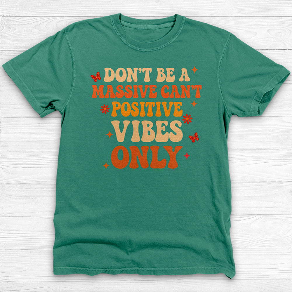 Don’t Be A Massive Can’t Workout Tee or Pump Cover, Good Gym Vibes Only-T-Shirt-Gym Classics