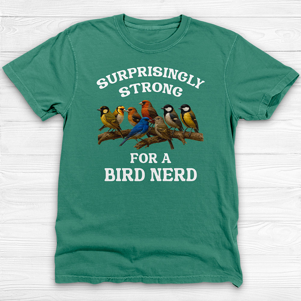 Bird Nerd Gym Shirt, Surprisingly Strong Funny Fitness Tee