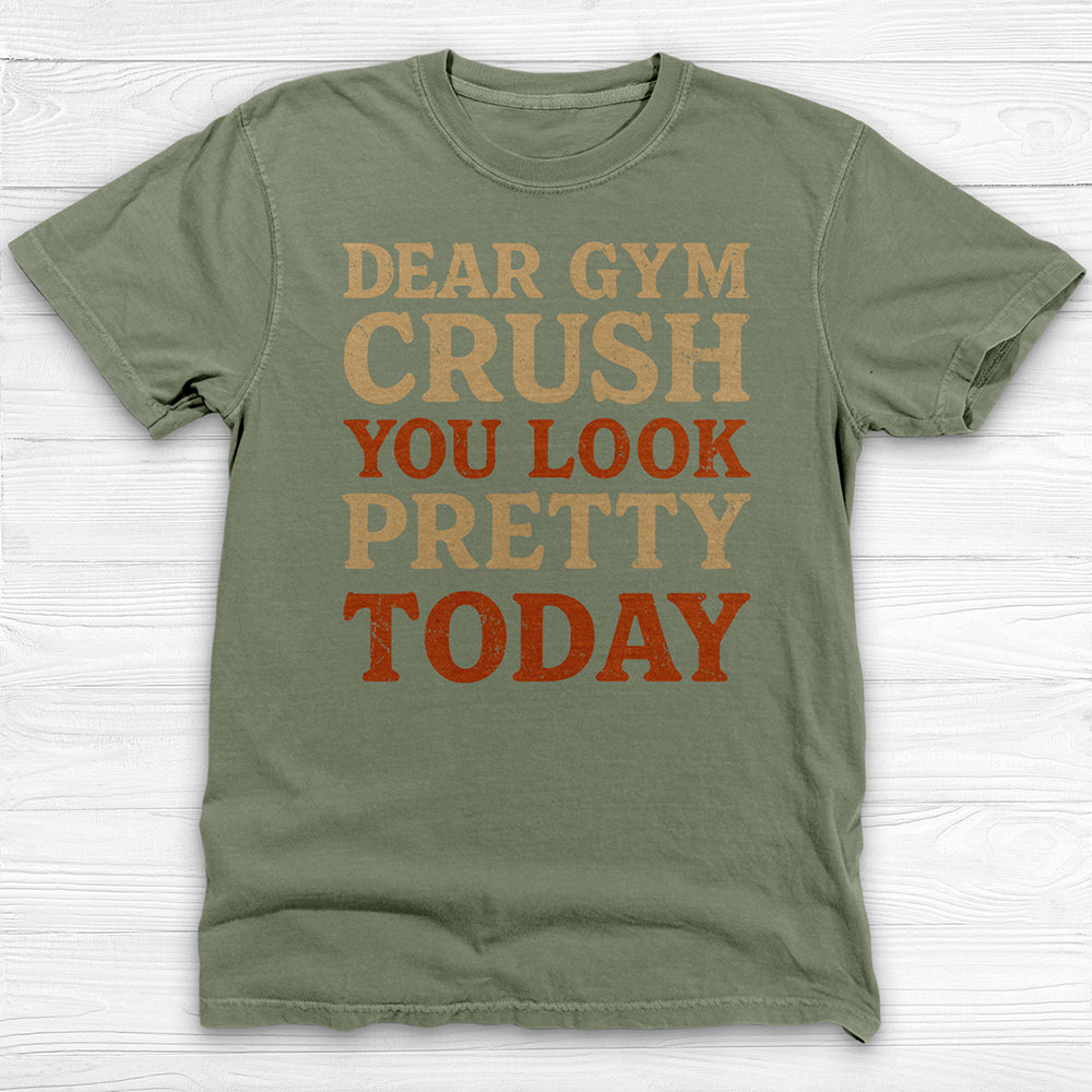Dear Gym Crush Gym Shirt, Funny Fitness Tee for Lifters-T-Shirt-Gym Classics