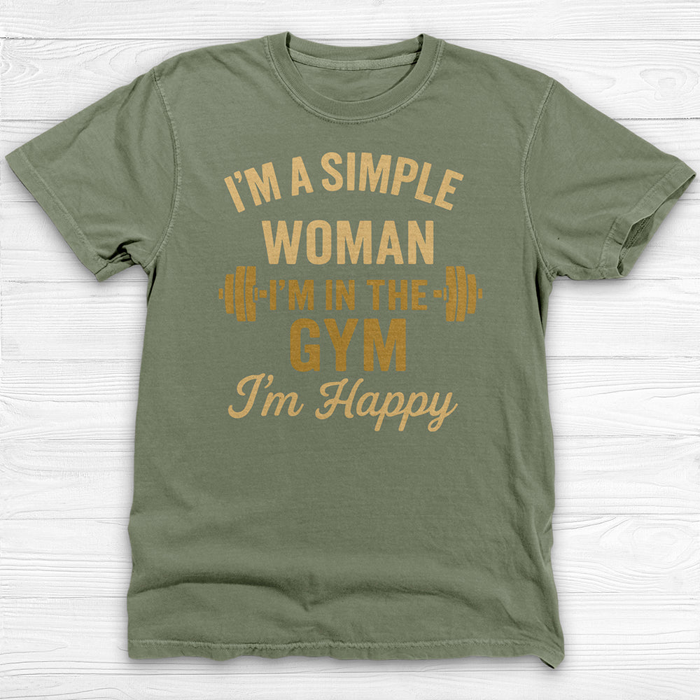 I’m a Simple Woman, In The Gym I'm Happy Workout Tee-T-Shirt-Gym Classics
