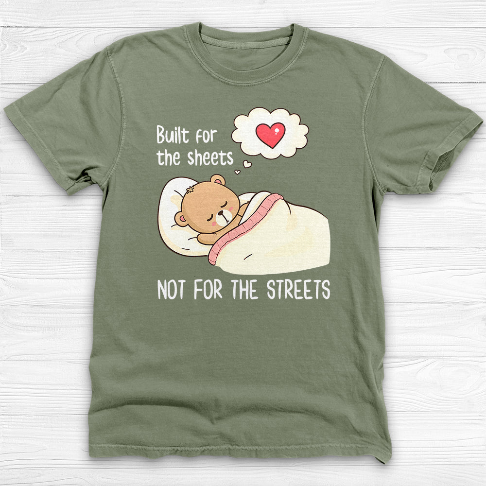 Built For The Sheets Not The Streets Gym Shirt And Pump Cover