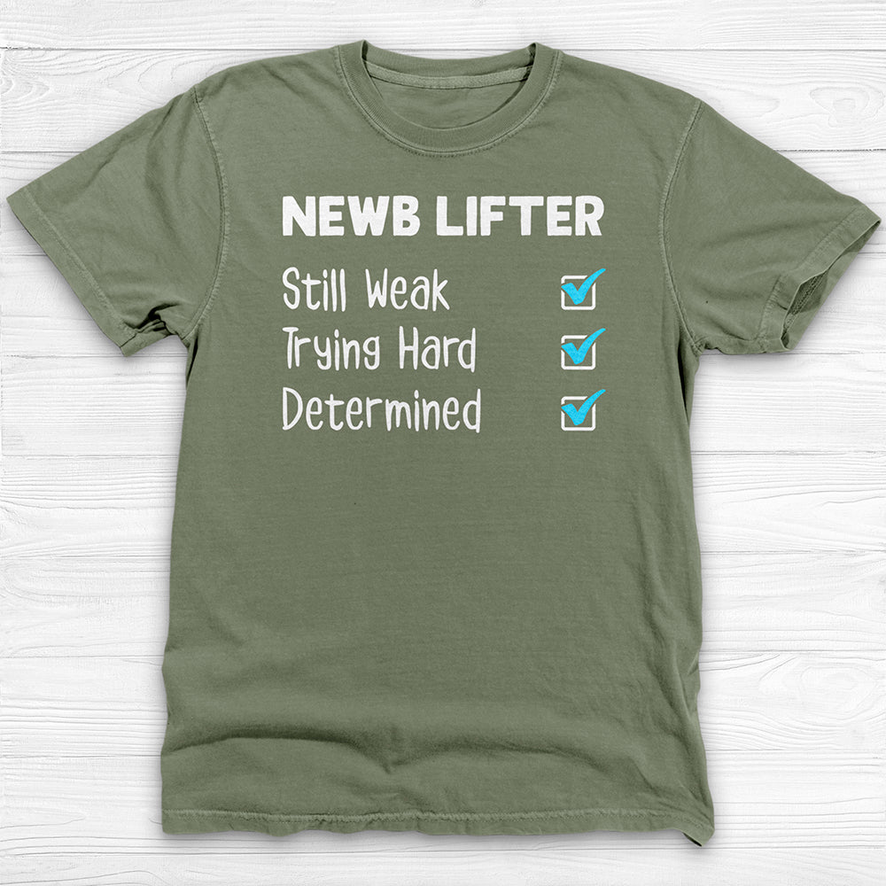 Newb Lifter Gym Shirt, Motivational Fitness Apparel