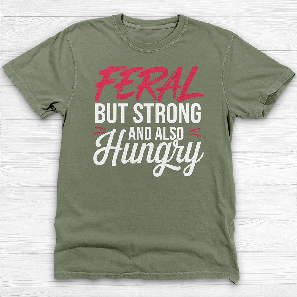 Feral & Strong Funny Gym T-Shirt, Gift for Gym Lovers