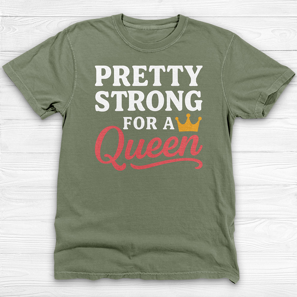 Pretty Strong for a Queen Gym Tee or Pump Cover-T-Shirt-Gym Classics