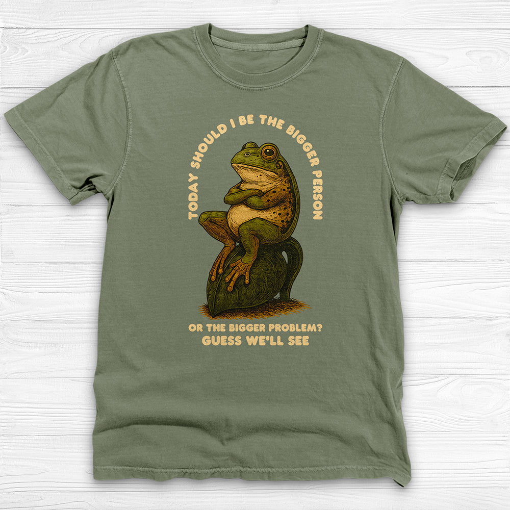 Bigger Person Or Bigger Problem Frog Gym Tee Or Pump Cover-T-Shirt-Gym Classics