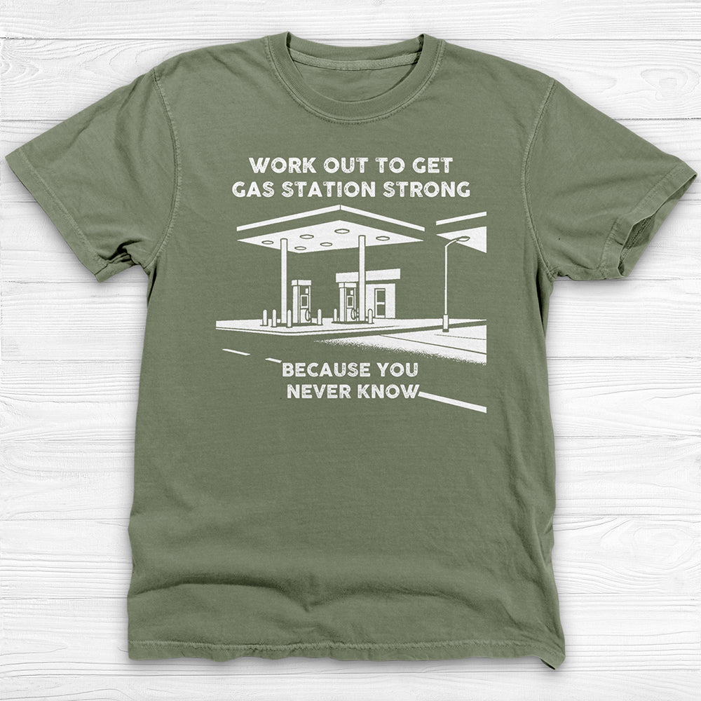 Train To Get Gas Station Strong Gym Shirt, Funny Self-Defense Workout Tee-T-Shirt-Gym Classics