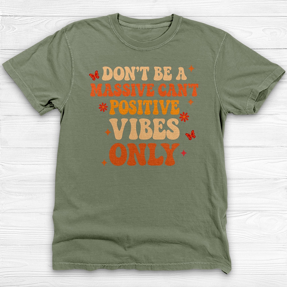 Don’t Be A Massive Can’t Workout Tee or Pump Cover, Good Gym Vibes Only-T-Shirt-Gym Classics