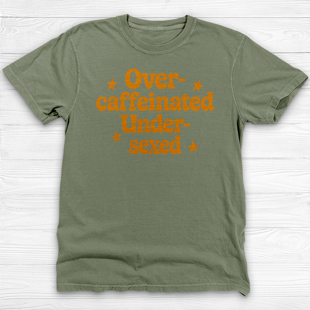 Over-caffeinated Under-sexed Gym Tee or Pump Cover-T-Shirt-Gym Classics