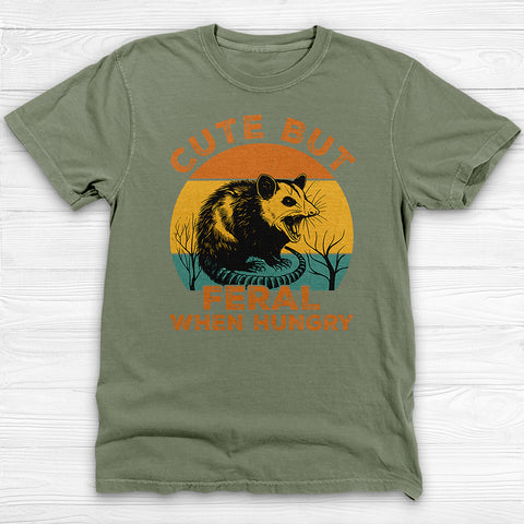 Cute But Feral When Hungry Gym Shirt, Funny Animal Lover Tee