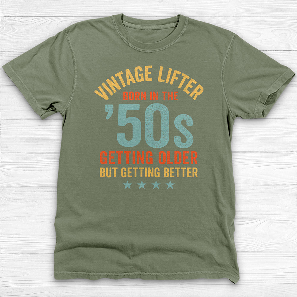 Vintage Lifter Born In The 1950s, A Great Gift-T-Shirt-Gym Classics
