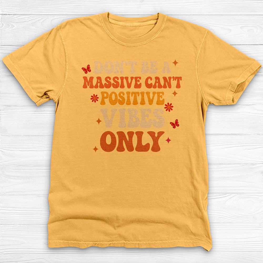 Don’t Be A Massive Can’t Workout Tee or Pump Cover, Good Gym Vibes Only-T-Shirt-Gym Classics