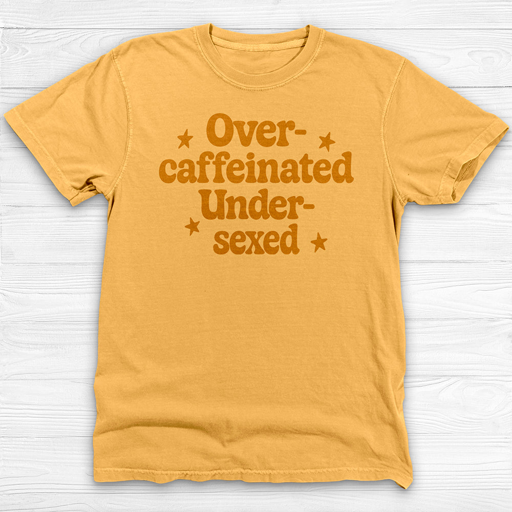 Over-caffeinated Under-sexed Gym Tee or Pump Cover-T-Shirt-Gym Classics