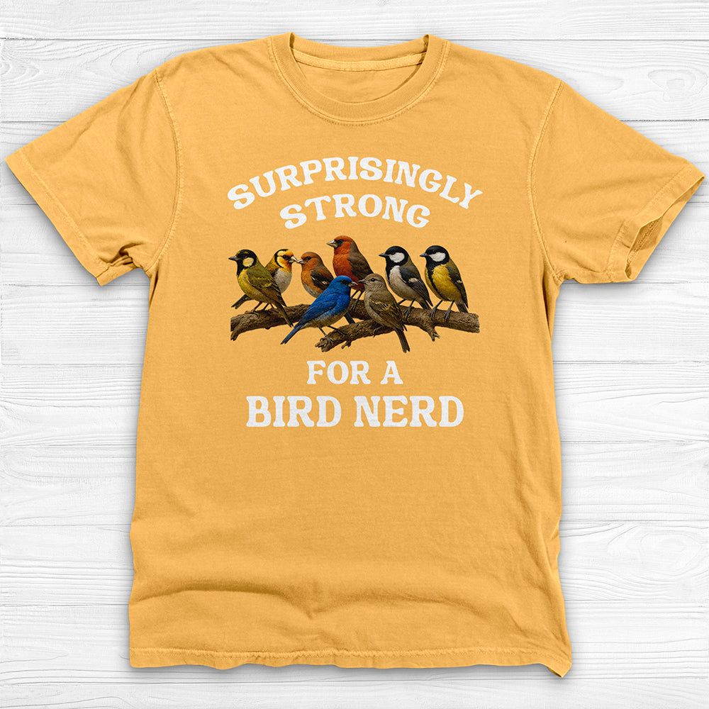 Bird Nerd Gym Shirt, Surprisingly Strong Funny Fitness Tee