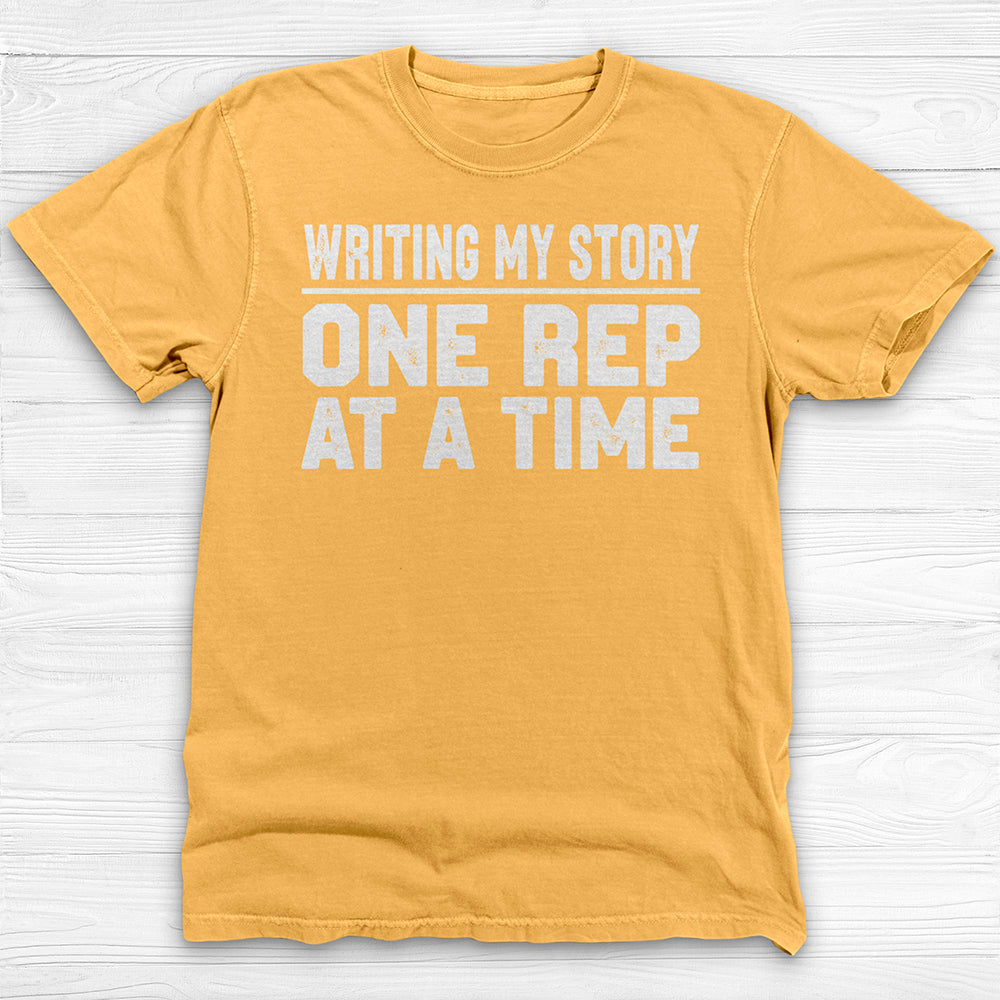 One Rep at a Time, Inspirational Fitness & Gym Shirt-T-Shirt-Gym Classics
