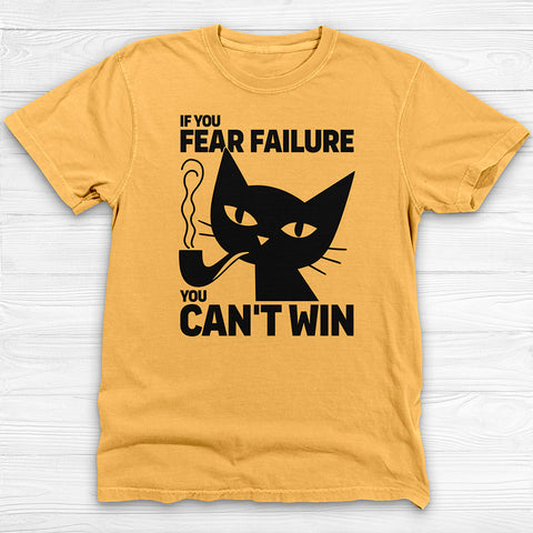 Don't Fear Failure Cat Wisdom Gym Tee or Pump Cover