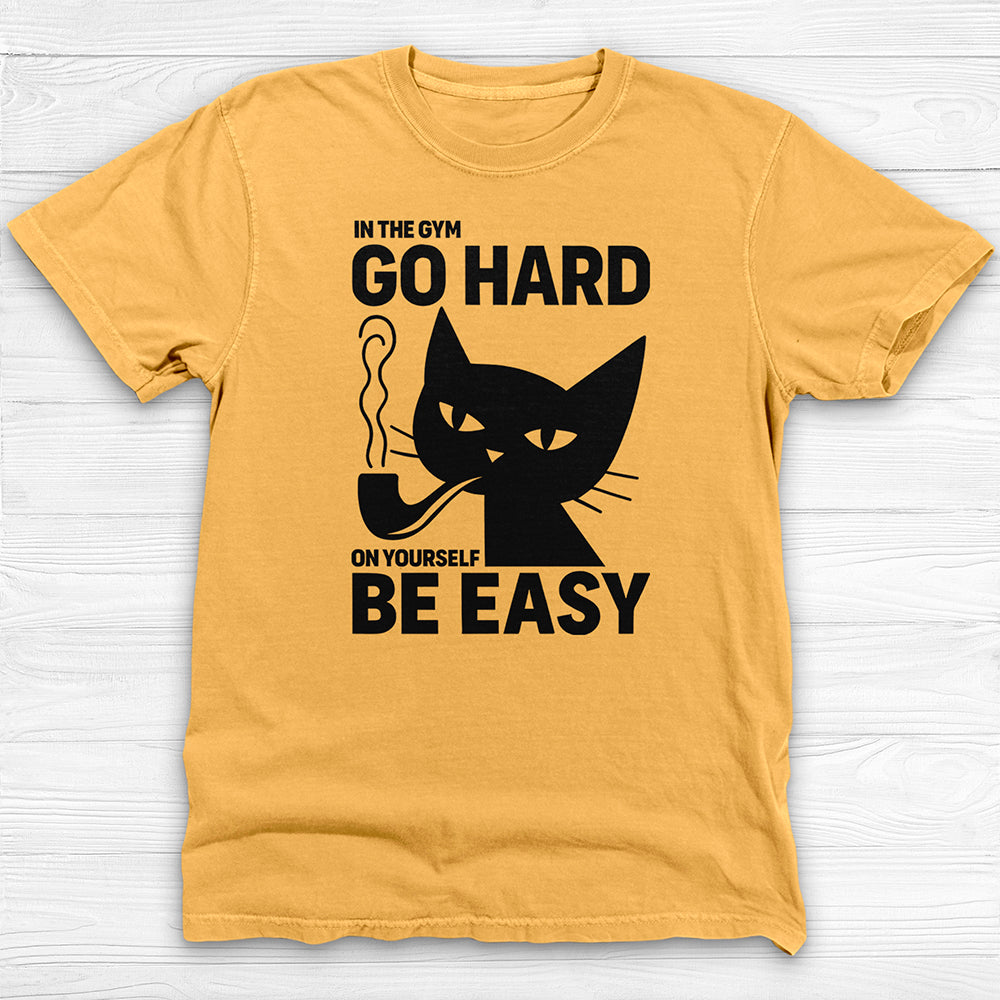 Motivational Gym T-Shirt, Go Hard Be Easy Workout Apparel