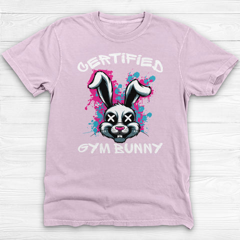 Certified Gym Bunny Tee Or Pump Cover, Cute But Dangerous