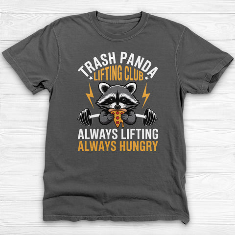 Funny Trash Panda Raccoon Gym Tee, Always Lifting Always Hungry