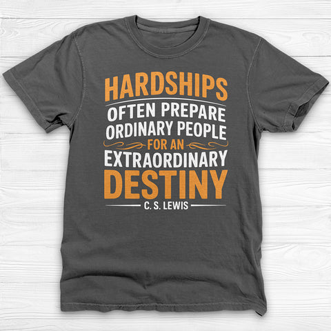 Extraordinary Destiny Quote Shirt, Motivational Gym And Life Tee
