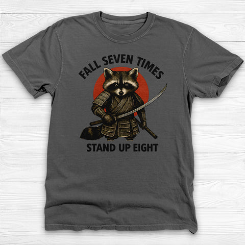 Motivational Samurai Raccoon Fitness Shirt, Fall Seven Times Stand Up Eight